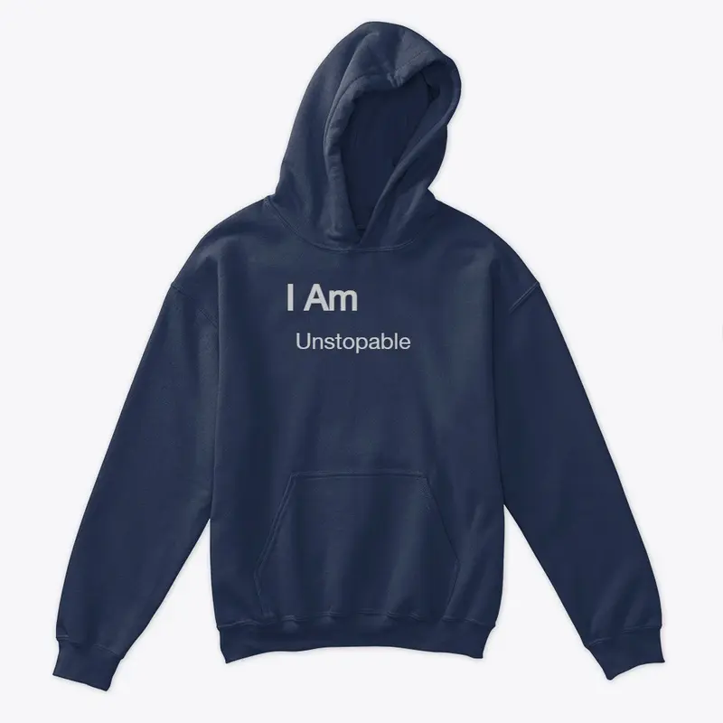 Motivational wear   I am "unstoppable"