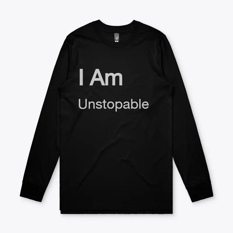 Motivational wear   I am "unstoppable"