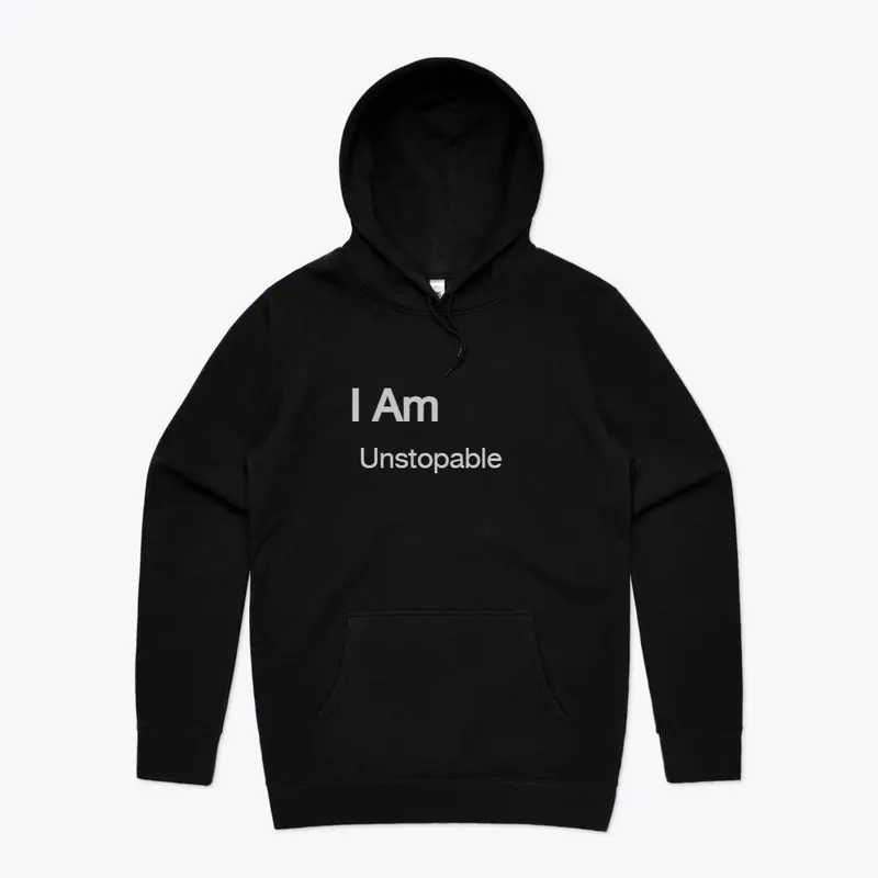 Motivational wear   I am "unstoppable"